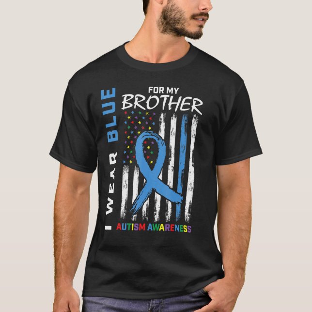 Ich trage Blau für meinen Bruder Autismus Bewussts T-Shirt (Vorderseite)