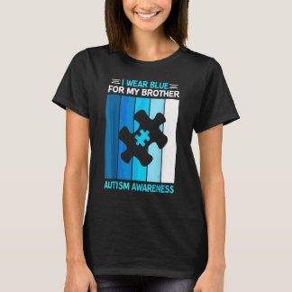Ich trage Blau für meinen Bruder Autismus-Bewussts T-Shirt