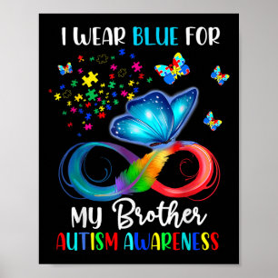 Ich trage Blau für meinen Bruder Autismus Puzzle B Poster
