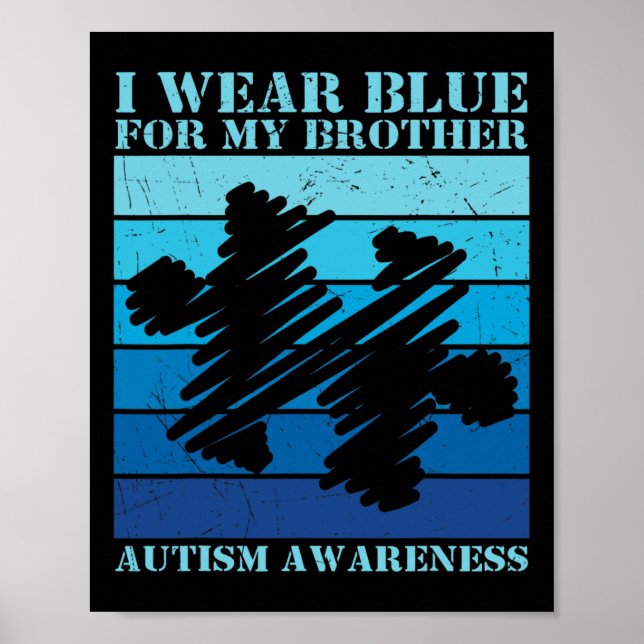 Ich trage Blau für meinen Bruder Autistische Kinde Poster (Vorne)