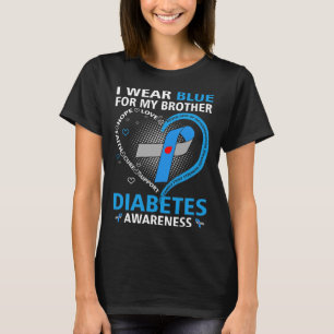 Ich trage Blau für meinen Bruder Hoffnung Liebe Di T-Shirt