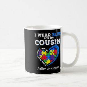 Ich trage Blau für meinen Cousin Autismus Bewussts Kaffeetasse
