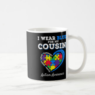 Ich trage Blau für meinen Cousin Autismus Bewussts Kaffeetasse