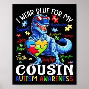 Ich trage Blau für meinen Cousin Autismus Bewussts Poster