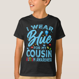 Ich trage Blau für meinen Cousin Autismus Bewussts T-Shirt