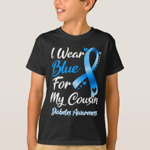 Ich trage Blau für meinen Cousin Diabetes Awarenes T-Shirt