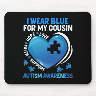 Ich trage Blau für meinen Cousin Kinder Autismus B Mousepad