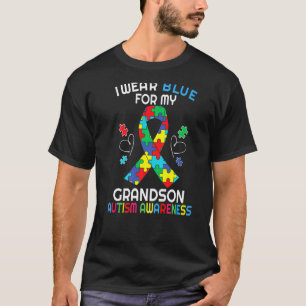 Ich trage Blau für meinen Enkel Autism Awareness R T-Shirt