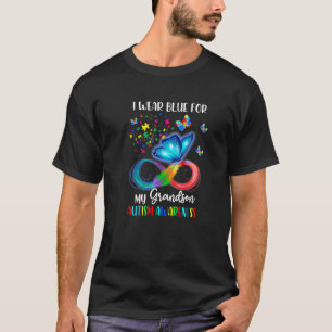 Ich trage Blau für meinen Enkel Autismus-Bewusstse T-Shirt