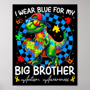 Ich trage Blau für meinen großen Bruder Autism Awa Poster