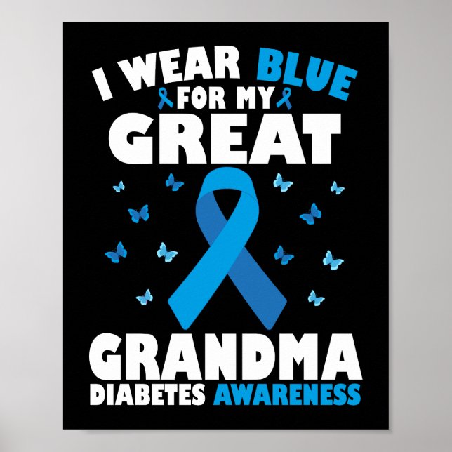 Ich trage Blau für meinen großen Oma Typ 1 Diabete Poster (Vorne)