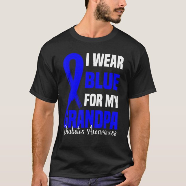 Ich trage Blau für meinen Großvater Blaue Diabetes T-Shirt (Vorderseite)