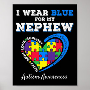 Ich trage Blau für meinen Neffen Autismus-Bewussts Poster