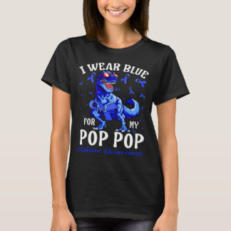 Ich trage Blau für meinen POP POP Autismus Bewusst T-Shirt