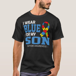 Ich trage Blau für meinen Sohn Autismus-Bewusstsei T-Shirt