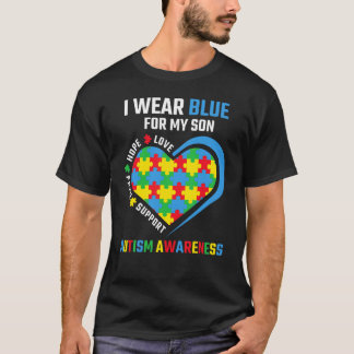 Ich trage Blau für meinen Sohn Autismus-Bewusstsei T-Shirt
