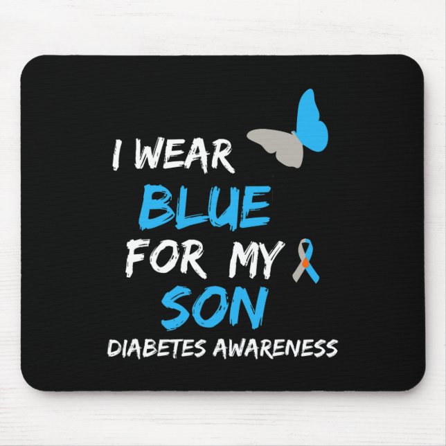 Ich trage Blau für meinen Sohn Diabetes Awareness  Mousepad (Vorne)