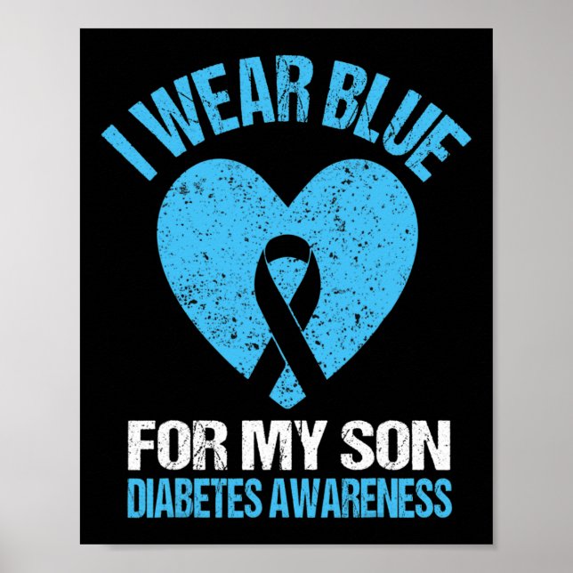 Ich trage Blau für meinen Sohn Diabetes Awareness  Poster (Vorne)