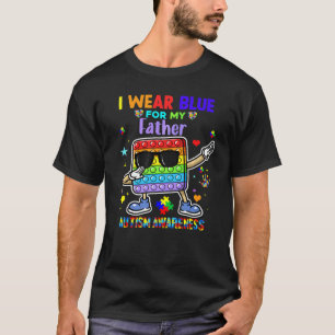 Ich trage Blau für meinen Vater Autismus Aufklärun T-Shirt