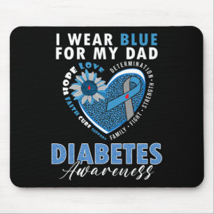Ich trage Blau für meinen Vater Typ 1 Diabetes Mousepad