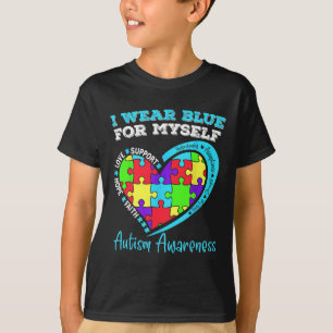 Ich trage Blau für mich selbst Autismus Kinder am T-Shirt
