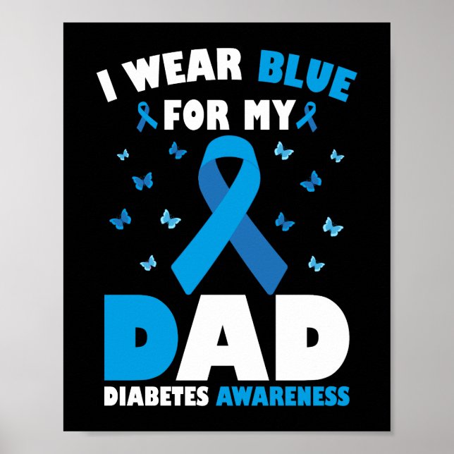 Ich trage Blau für Vater Diabetes Awareness T1D Ri Poster (Vorne)
