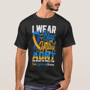 Ich trage Blau und Gelb für meine Tante Down-Syndr T-Shirt