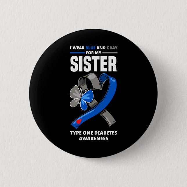 Ich trage Blau und Grau für meine Schwester Typ 1  Button (Vorderseite)