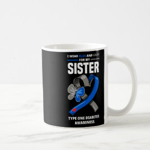 Ich trage Blau und Grau für meine Schwester Typ 1 Kaffeetasse