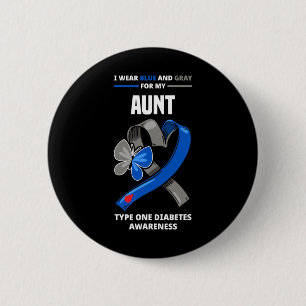 Ich trage Blau und Grau für meine Tante Typ 1 Diab Button