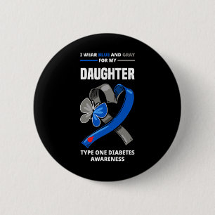 Ich trage Blau und Grau für meine Tochter Typ 1 Di Button