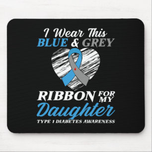 Ich trage Blau und Grau für meine Tochter Typ 1 Di Mousepad