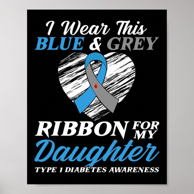 Ich trage Blau und Grau für meine Tochter Typ 1 Di Poster (Vorne)