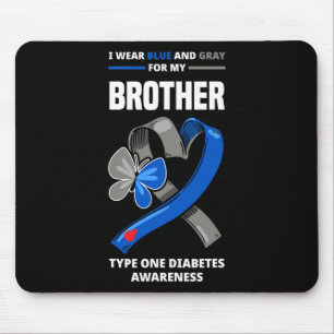 Ich trage Blau und Grau für meinen Bruder Typ 1 Di Mousepad
