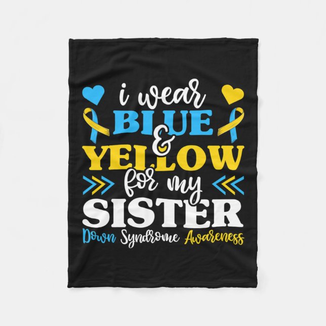 Ich trage blaugelb für mein Schwester-Down-Syndrom Fleecedecke (Vorderseite)