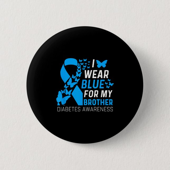 Ich trage Blues für meine Bruder Ribbon Diabetes A Button (Vorderseite)