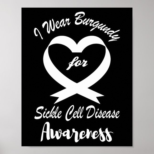 Ich trage Bordeaux für Sichelzellkrankheiten Poster (Vorne)