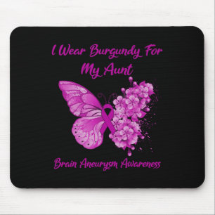 Ich trage Burgund für das Bewusstsein meiner Tante Mousepad