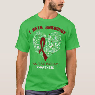 Ich trage Burgund für das Multiple Myelom-Bewussts T-Shirt