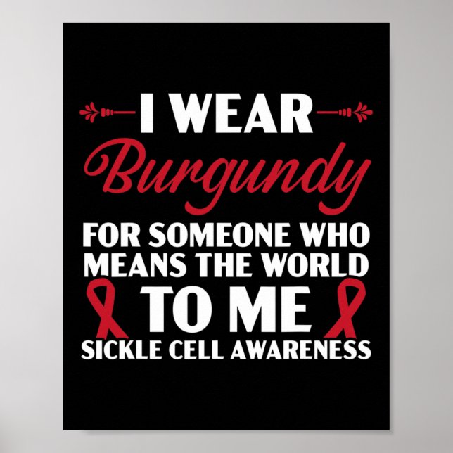Ich trage Burgund für jemanden, der die Welt bedeu Poster (Vorne)