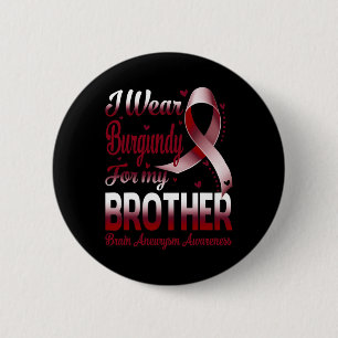 Ich trage Burgund für mein Bruder Hirnaneurysma Aw Button