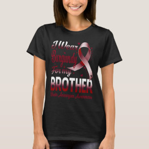 Ich trage Burgund für mein Bruder Hirnaneurysma Aw T-Shirt
