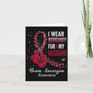 Ich trage Burgunderrot für meinen Ehemann Gehirnan Karte