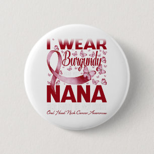 Ich trage Burgundy für meinen Nana Oral Head Neck  Button
