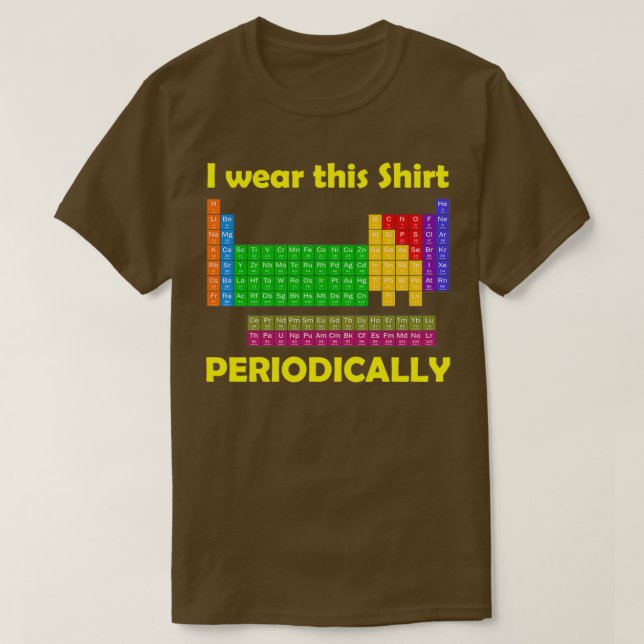 Ich trage diese Periodizität T-Shirt (Design vorne)