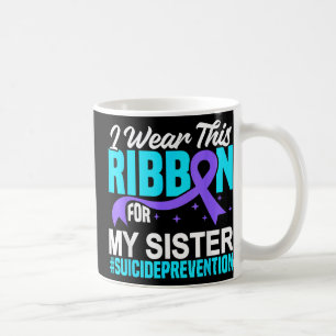 Ich trage dieses Band für meine Schwester Selbstmo Kaffeetasse