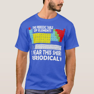 Ich trage dieses Shirt periodisch