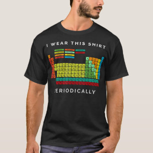 Ich trage dieses Shirt regelmäßig. Periodischer Ta