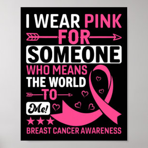 Ich trage einen rosa Jemand, der mir die Welt bede Poster