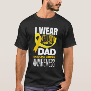 Ich trage Gelb für meinen Vater Sarcom-Krebsbewuss T-Shirt